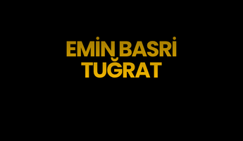 EMİN BASRİ TUĞRAT