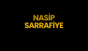 NASİP SARRAFİYE