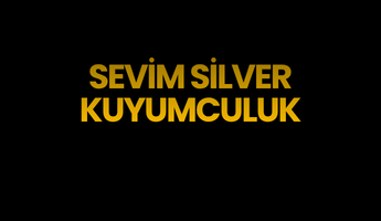 SEVİM SİLVER KUYUMCULUK